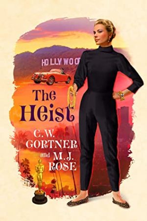The Heist by C.W. Gortner & M.J. Rose #bookreview #bookseries