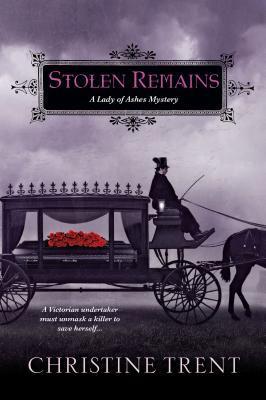 Stolen Remains by Christine Trent #bookreview #series #backlistbook