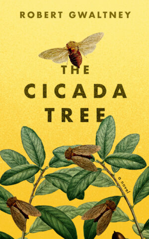 The Cicada Tree by Robert Gwaltney #bookreview #bookclub