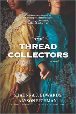 The Thread Collectors by Shaunna J. Edwards & Alyson Richman #bookreview