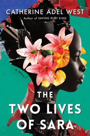 The Two Lives of Sara by Catherine Adel West #bookreview #audiobook