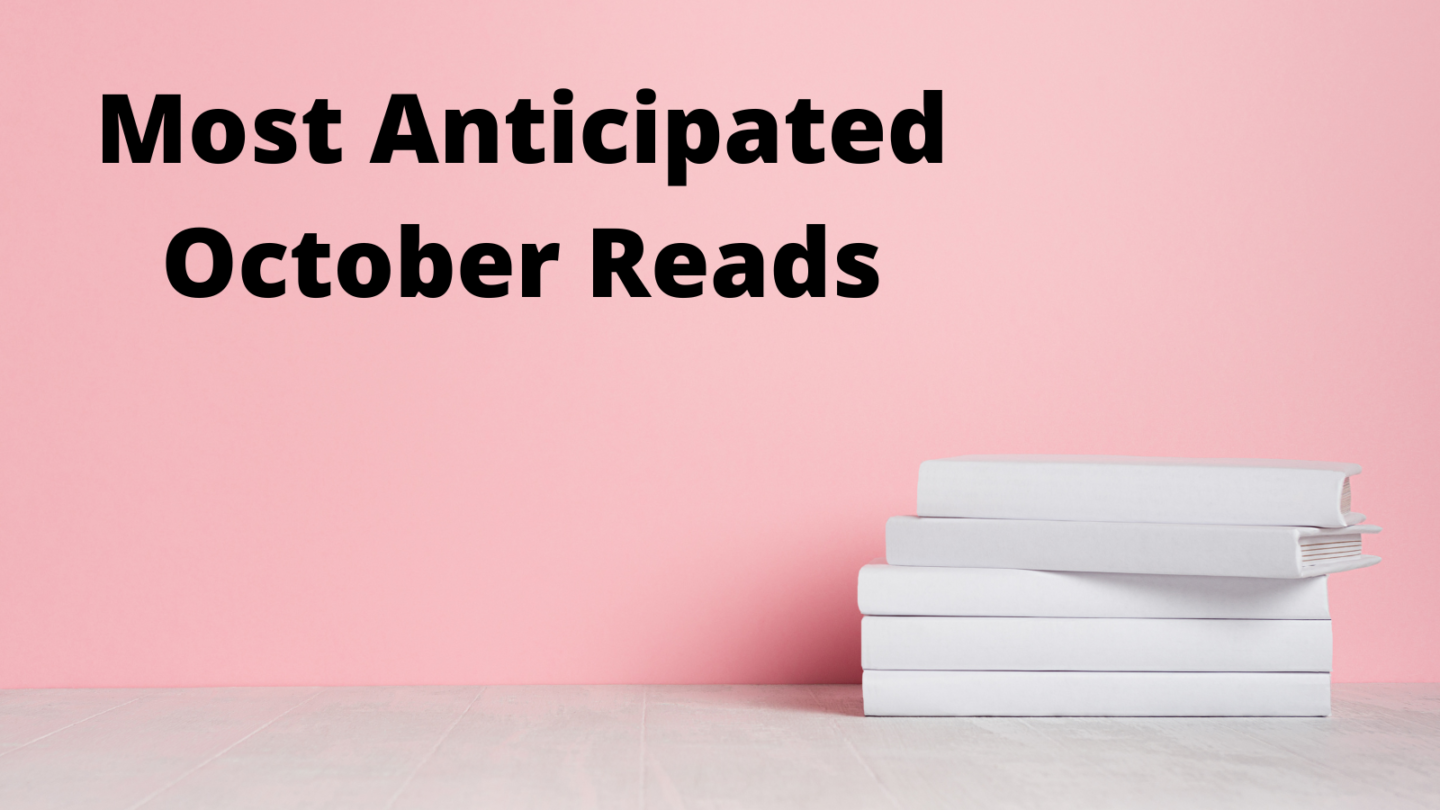 Most Anticipated Reads - October 2022