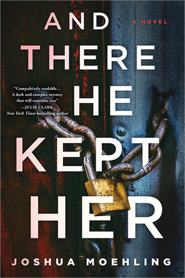 And There He Kept Her by Joshua Moehling #bookreview