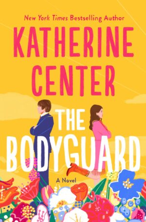 The Bodyguard by Katherine Center #bookreview #audiobook
