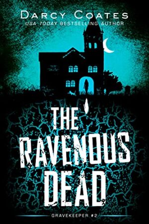 The Ravenous Dead by Darcy Coates #bookreview #series