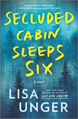 Secluded Cabin Sleeps Six by Lisa Unger #bookreview #audiobook