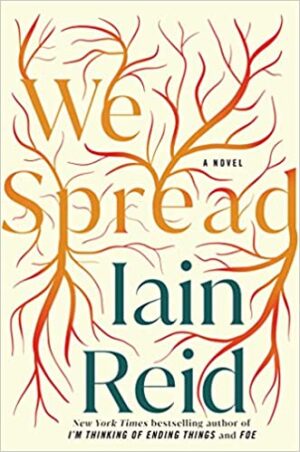 We Spread by Iain Reid #bookreview #audiobook