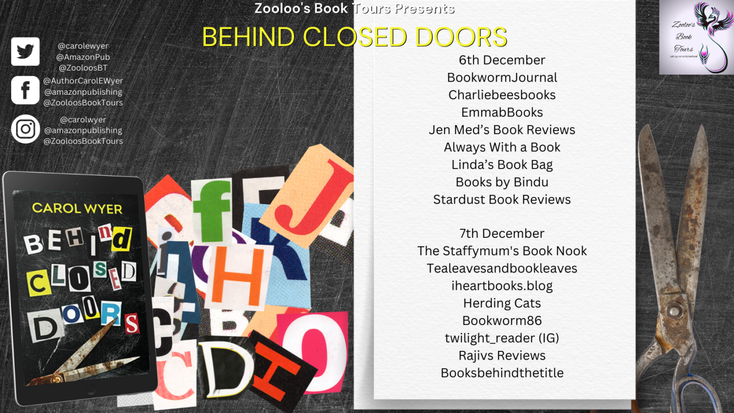 Behind Closed Doors by Carol Wyer #blogtour #bookreview #audiobook