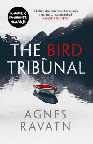 The Bird Tribunal by Agnes Ravatn #bookreview #backlistreview