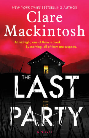 The Last Party by Clare Mackintosh #bookreview #series
