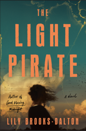 The Light Pirate by Lily Brooks-Dalton #bookreview #audiobook