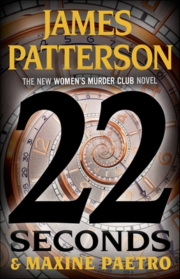 22 Seconds by James Patterson & Maxine Paetro #bookreview #shortandsweetreview #series