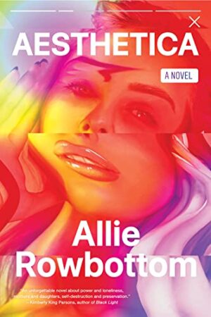 Aesthetica by Allie Rowbottom #bookreview