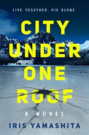 City Under One Roof by Iris Yamashita #bookreview #blogtour