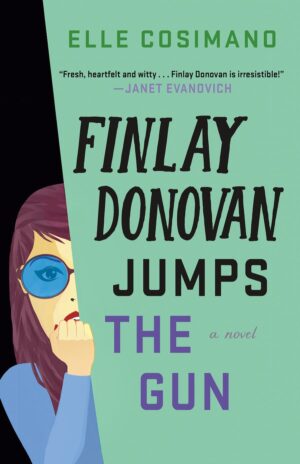 Finlay Donovan Jumps the Gun by Elle Cosimano #bookreview #audiobook #series
