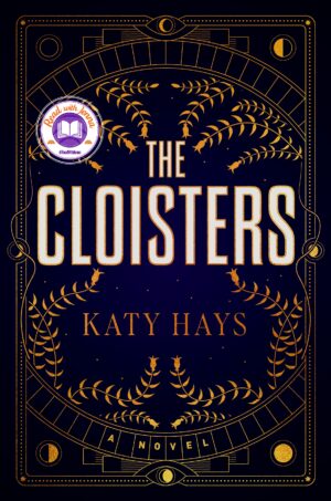 The Cloisters by Katy Hays #bookreview