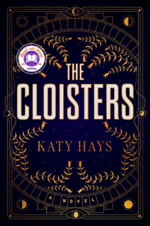 The Cloisters by Katy Hays #bookreview