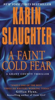 A Faint Cold Fear by Karin Slaughter #bookreview #audiobook #series