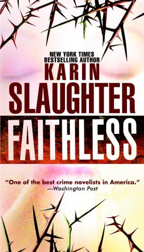 Faithless by Karin Slaughter #bookreview #audiobook #series