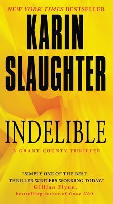 Indelible by Karin Slaughter #bookreview #audiobook #series