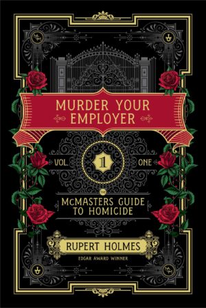 Murder Your Employer by Rupert Holmes #bookreview