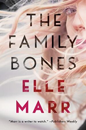 The Family Bones by Elle Marr #bookreview #audiobook