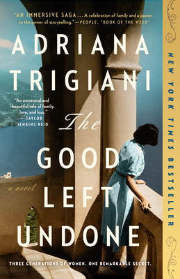 The Good Left Undone by Adriana Trigiani #bookfeature #paperbackrelease