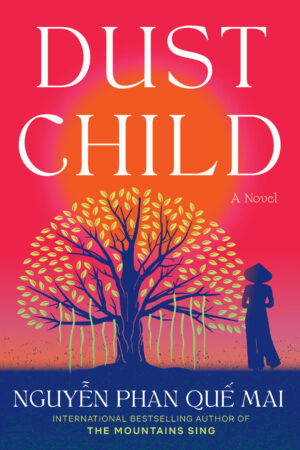 Dust Child by Nguyen Phan Que Mai #bookreview #audiobook