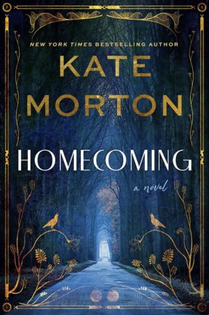 Homecoming by Kate Morton #bookreview