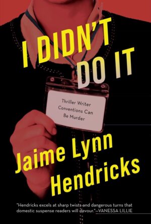 I Didn’t Do It by Jaime Lynn Hendricks #bookreview