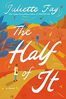 The Half of It by Juliette Fay #bookreview