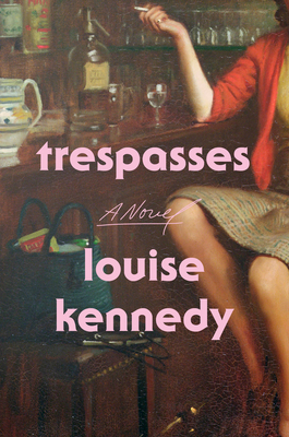 Trespasses by Louise Kennedy #bookreview