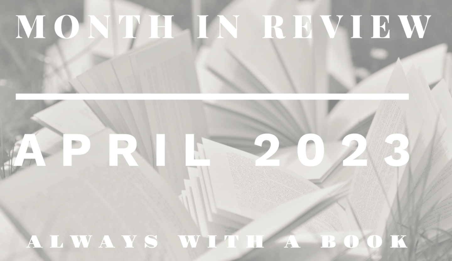 Month in Review: April 2023