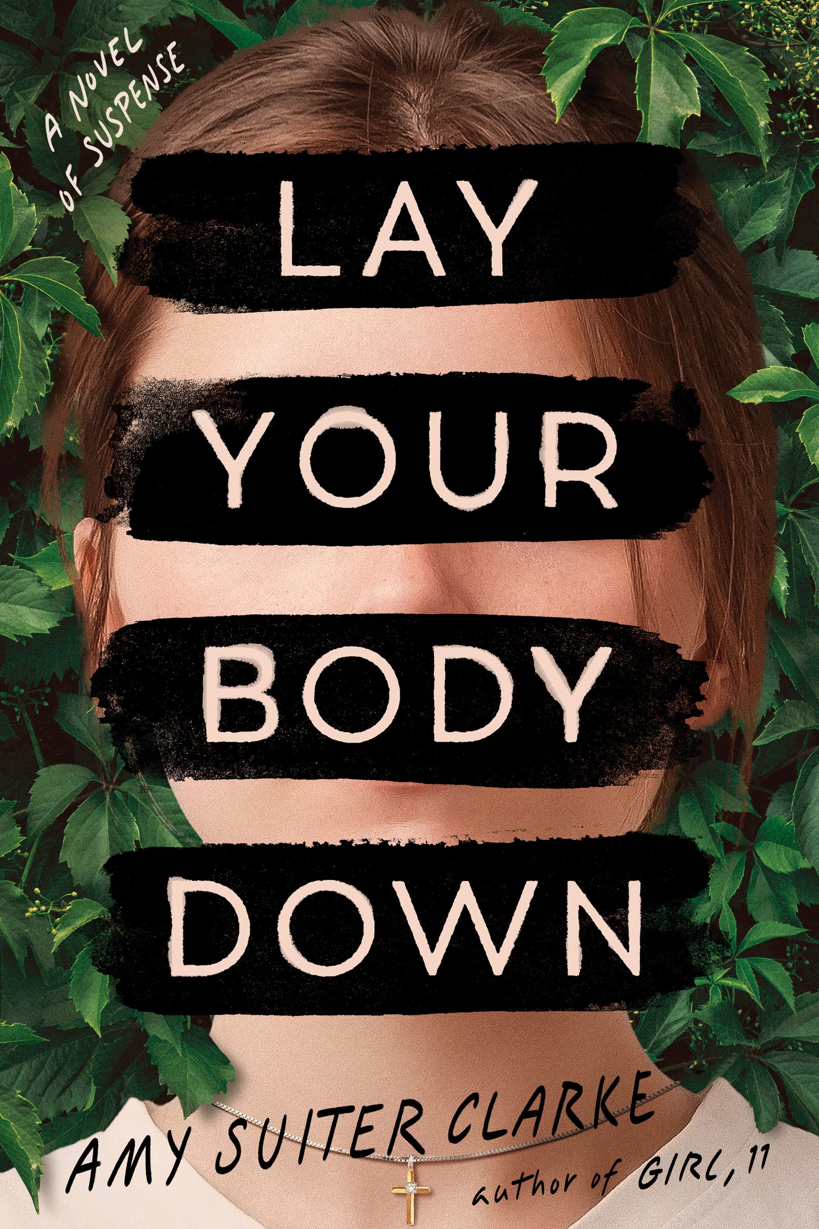 Lay Your Body Down by Amy Suiter Clarke #bookreview – Always With a Book