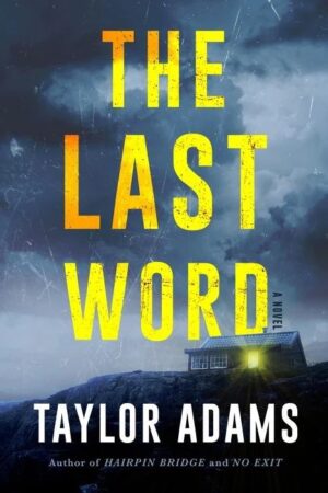 The Last Word by Taylor Adams #bookreview