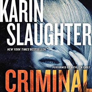 Criminal by Karin Slaughter #bookreview #audiobook #bookseries