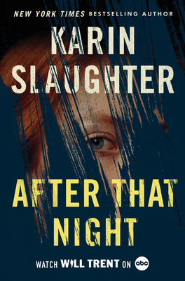 After That Night by Karin Slaughter #bookreview #audiobook #bookseries