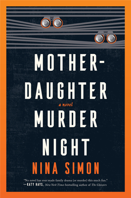 Mother-Daughter Murder Night by Nina Simon #bookreview