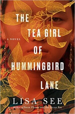 The Tea Girl of Hummingbird Lane by Lisa See #bookreview #audiobook