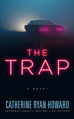The Trap by Catherine Ryan Howard #bookreview #audiobook