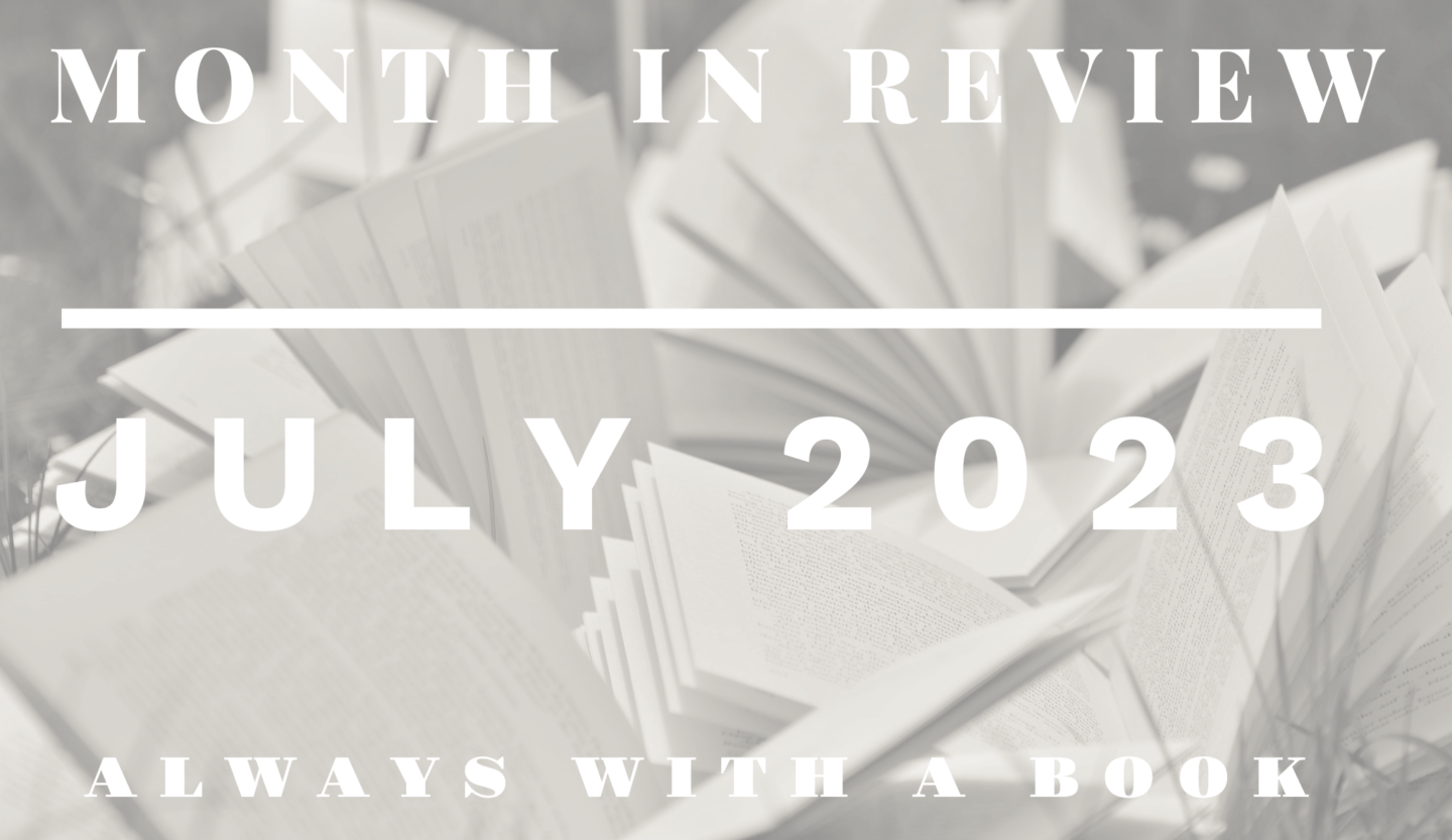 Month in Review: July 2023
