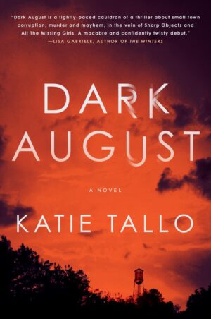 Dark August by Katie Tallo #bookreview #bookseries #backlistreview