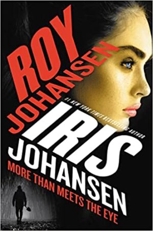 More Than Meets the Eye by Iris Johansen, Roy Johansen #bookreview #audiobook #bookseries