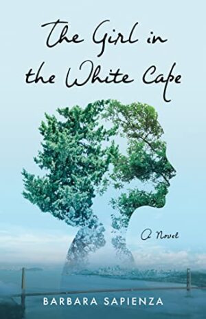 The Girl in the White Cape by Barbara Sapienza #bookreview