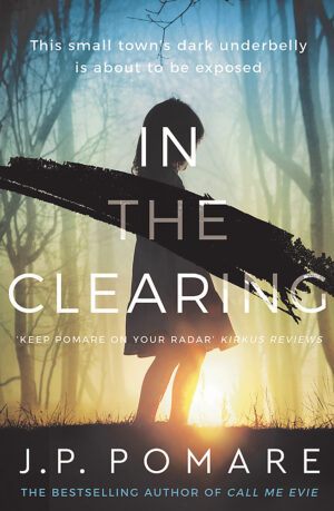 In the Clearing by J.P. Pomare #bookreview #audiobook