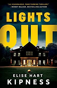 Lights Out by Elise Hart Kipness #bookreview