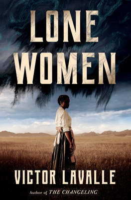 Lone Women by Victor LaValle #bookreview #audiobook