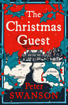 The Christmas Guest by Peter Swanson #bookreview