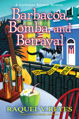 Barbacoa, Bomba, and Betrayal by Raquel V. Reyes #bookreview #audiobook #series