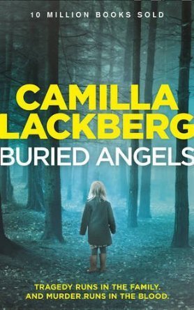 Buried Angels by Camilla Lackberg #bookreview #series